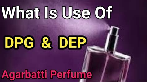 What Is Dpg In Perfume